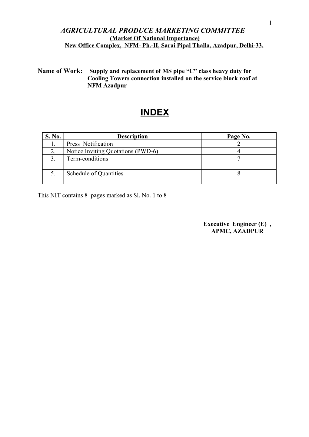 New Office Complex, NFM- Ph.-II, Sarai Pipal Thalla, Azadpur, Delhi-33