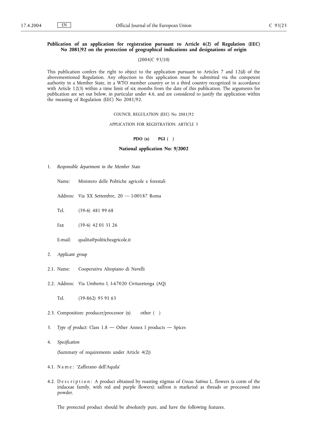 Of Regulation (EEC) No 2081/92 on the Protection of Geographical Indications and Designations of Origin