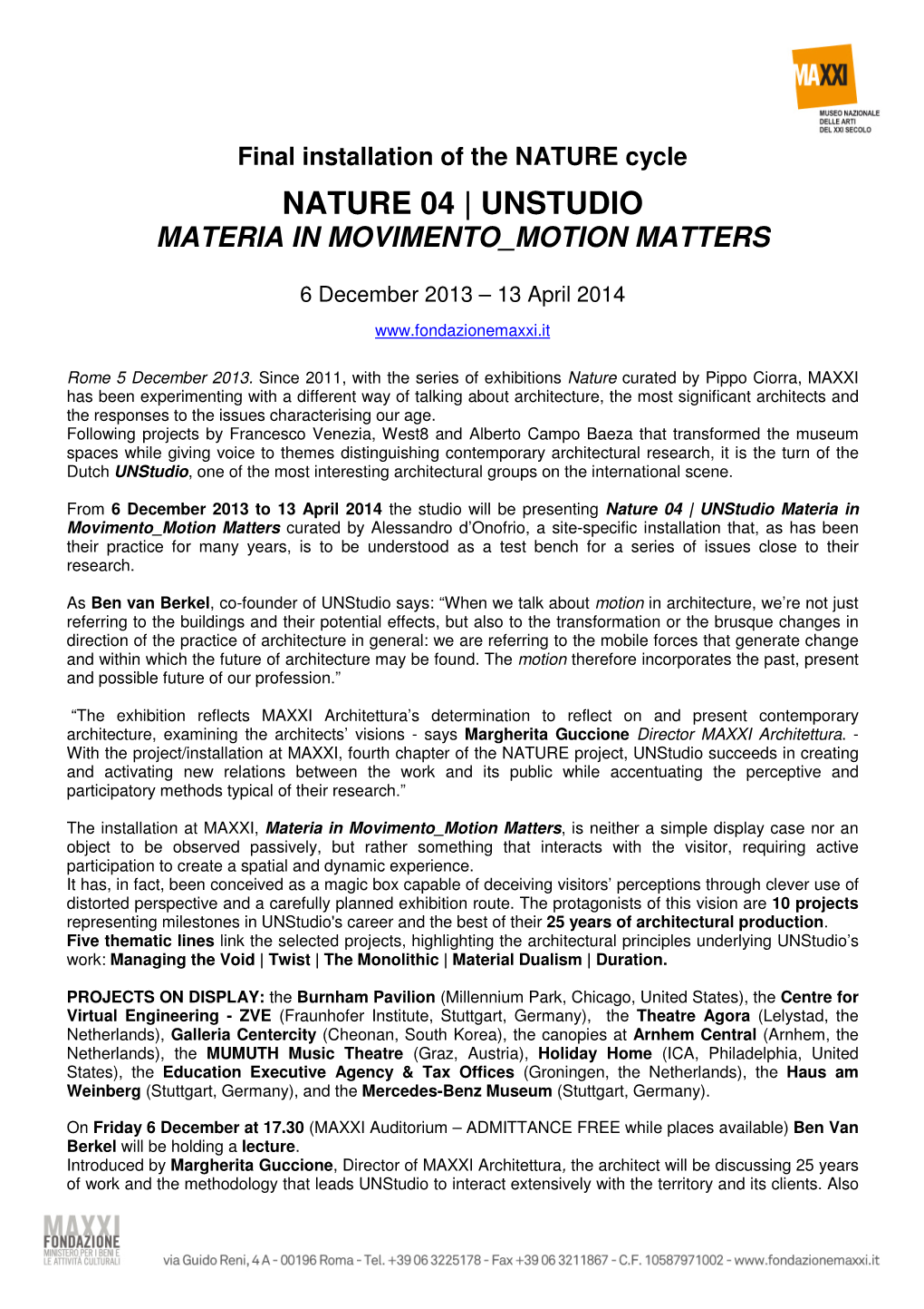 Unstudio Materia in Movimento Motion Matters