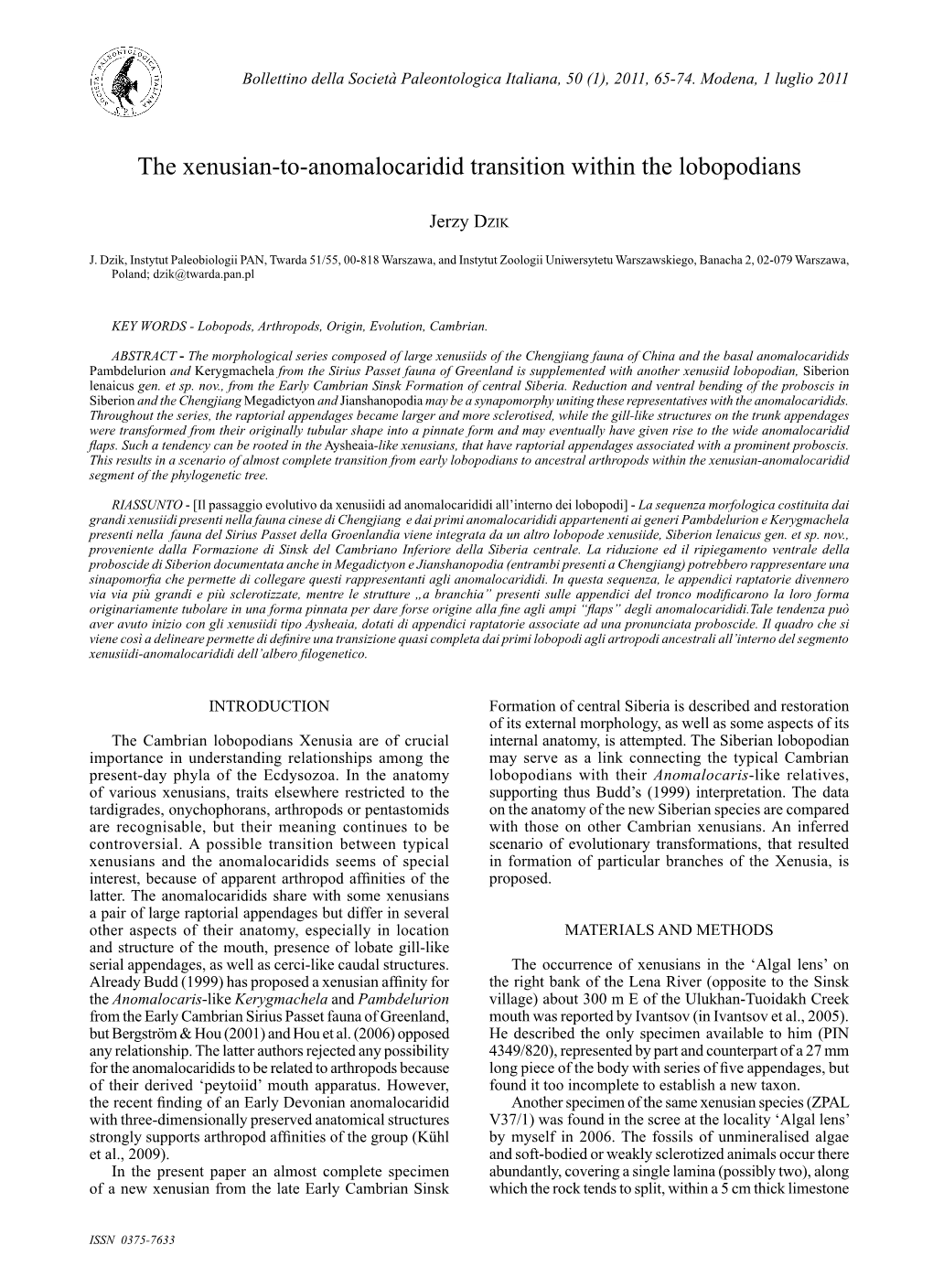 The Xenusian-To-Anomalocaridid Transition Within the Lobopodians