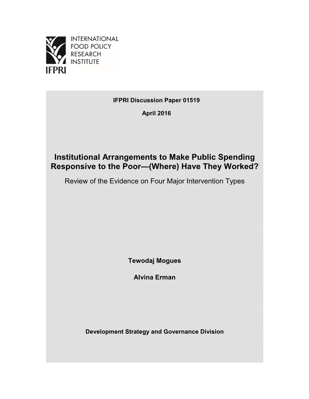 Institutional Arrangements to Make Public Spending Responsive to the Poor—(Where) Have They Worked? Review of the Evidence on Four Major Intervention Types