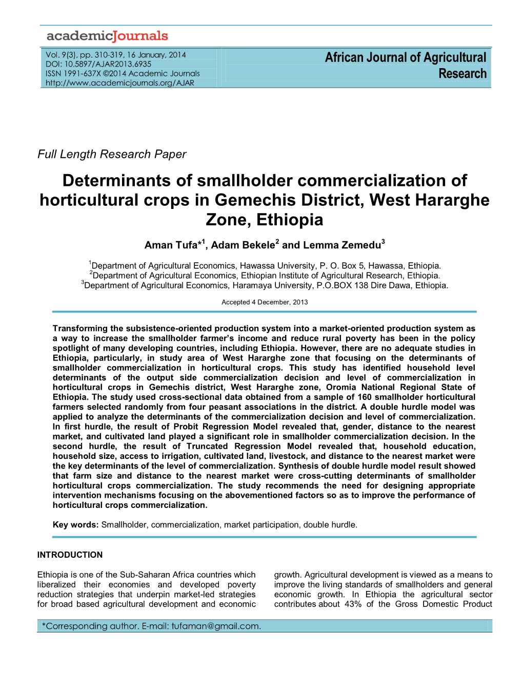 Determinants of Smallholder Commercialization of Horticultural Crops in Gemechis District, West Hararghe Zone, Ethiopia