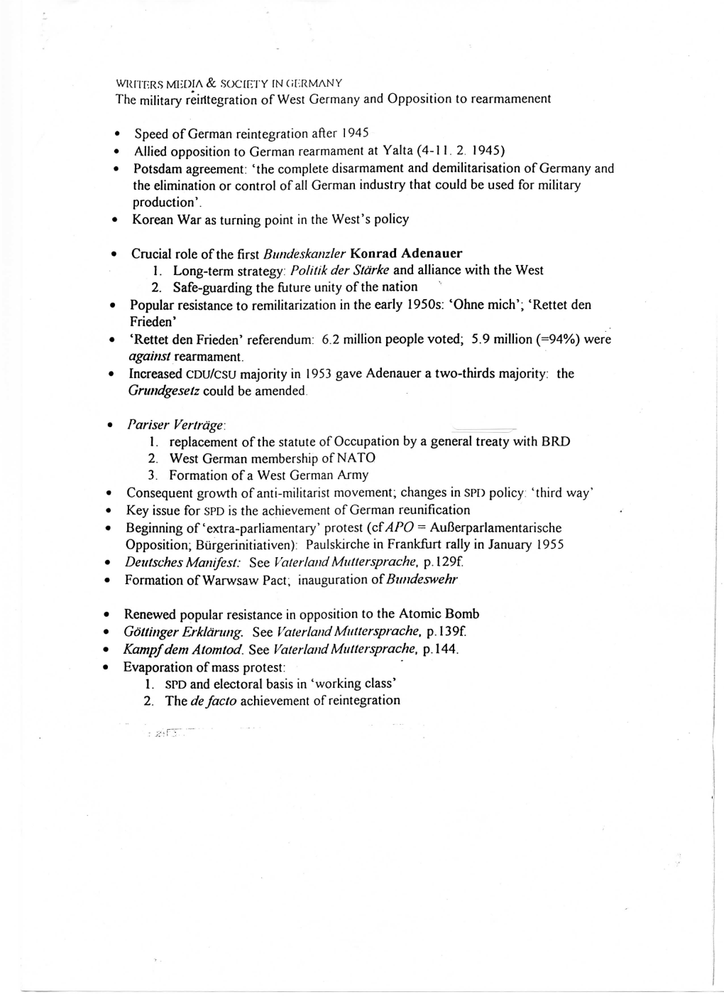 • Parise,- Vertreige: • Deutsches Manifest: See Vaterland Muttersprache, P.129F. • Gottinger Erklarung. See Vaterland Mutt