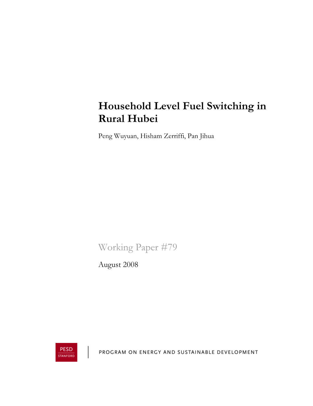 Household Level Fuel Switching in Rural Hubei