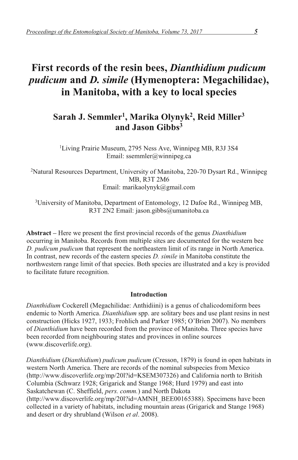 First Records of the Resin Bees, Dianthidium Pudicum Pudicum and D