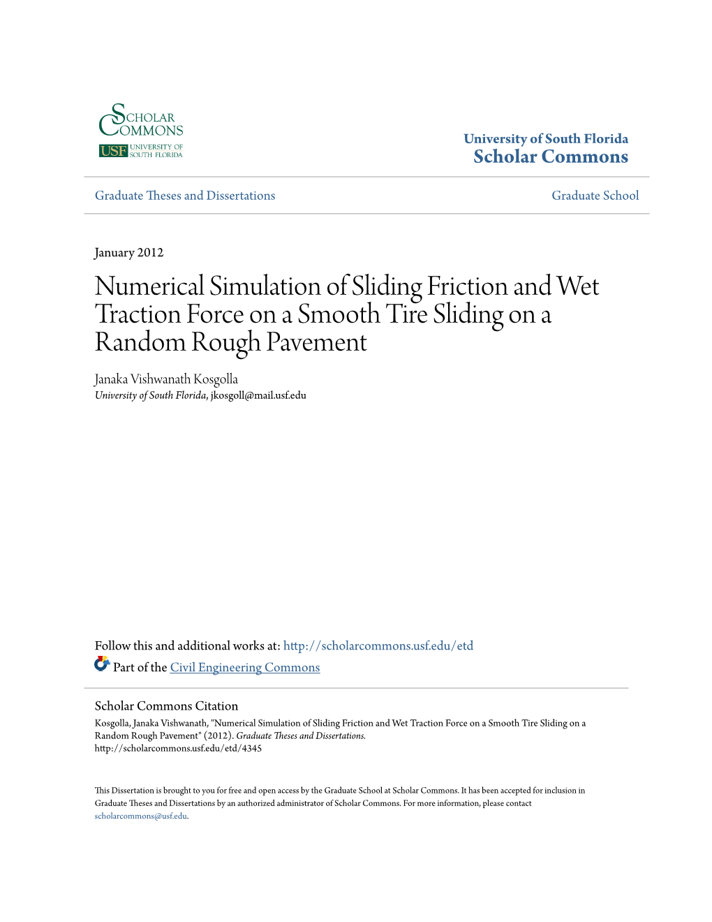 Numerical Simulation of Sliding Friction and Wet Traction