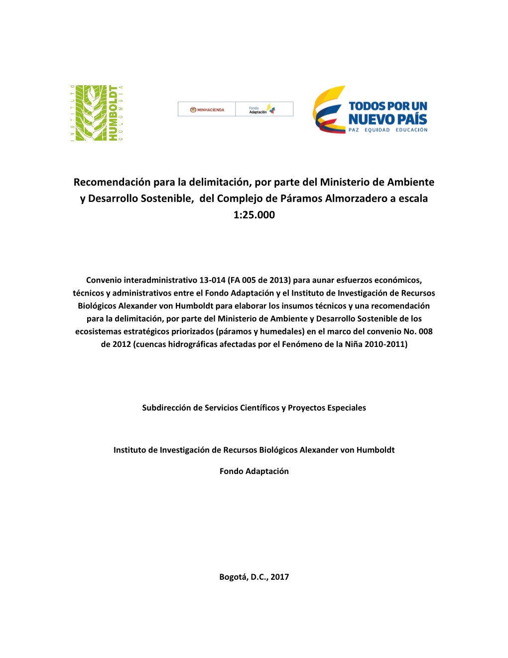 Recomendación Para La Delimitación, Por Parte Del Ministerio De Ambiente Y Desarrollo Sostenible, Del Complejo De Páramos Almorzadero a Escala 1:25.000