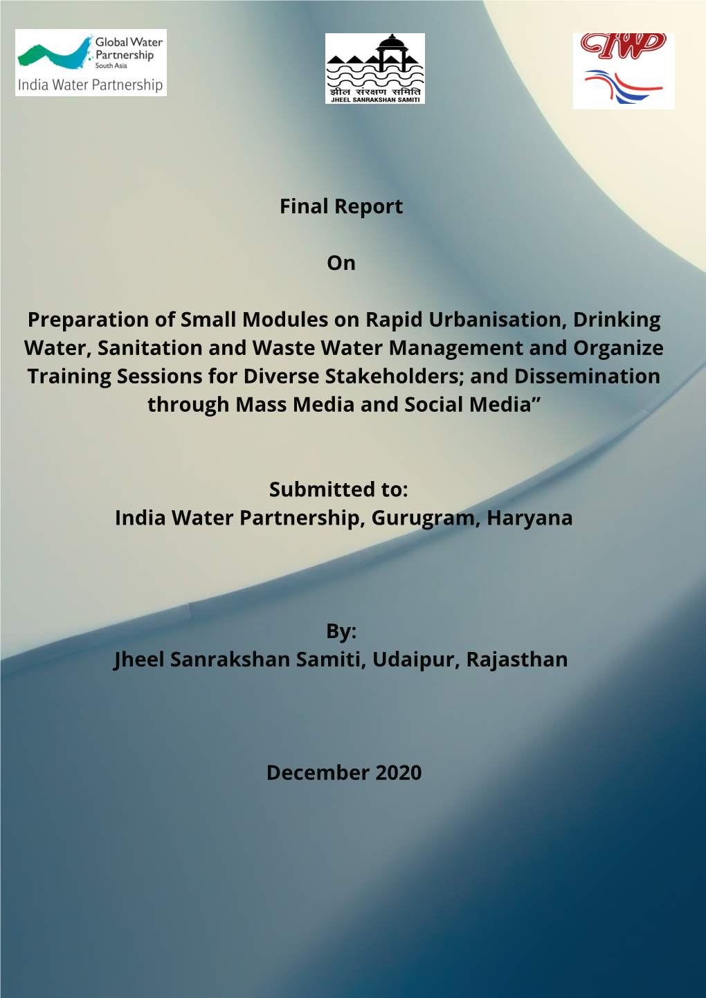 Final Report on Preparation of Small Modules on Rapid Urbanisation