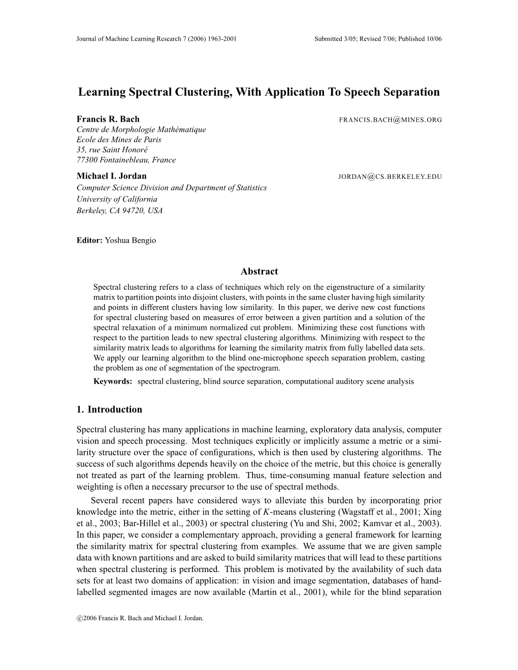 Learning Spectral Clustering, with Application to Speech Separation