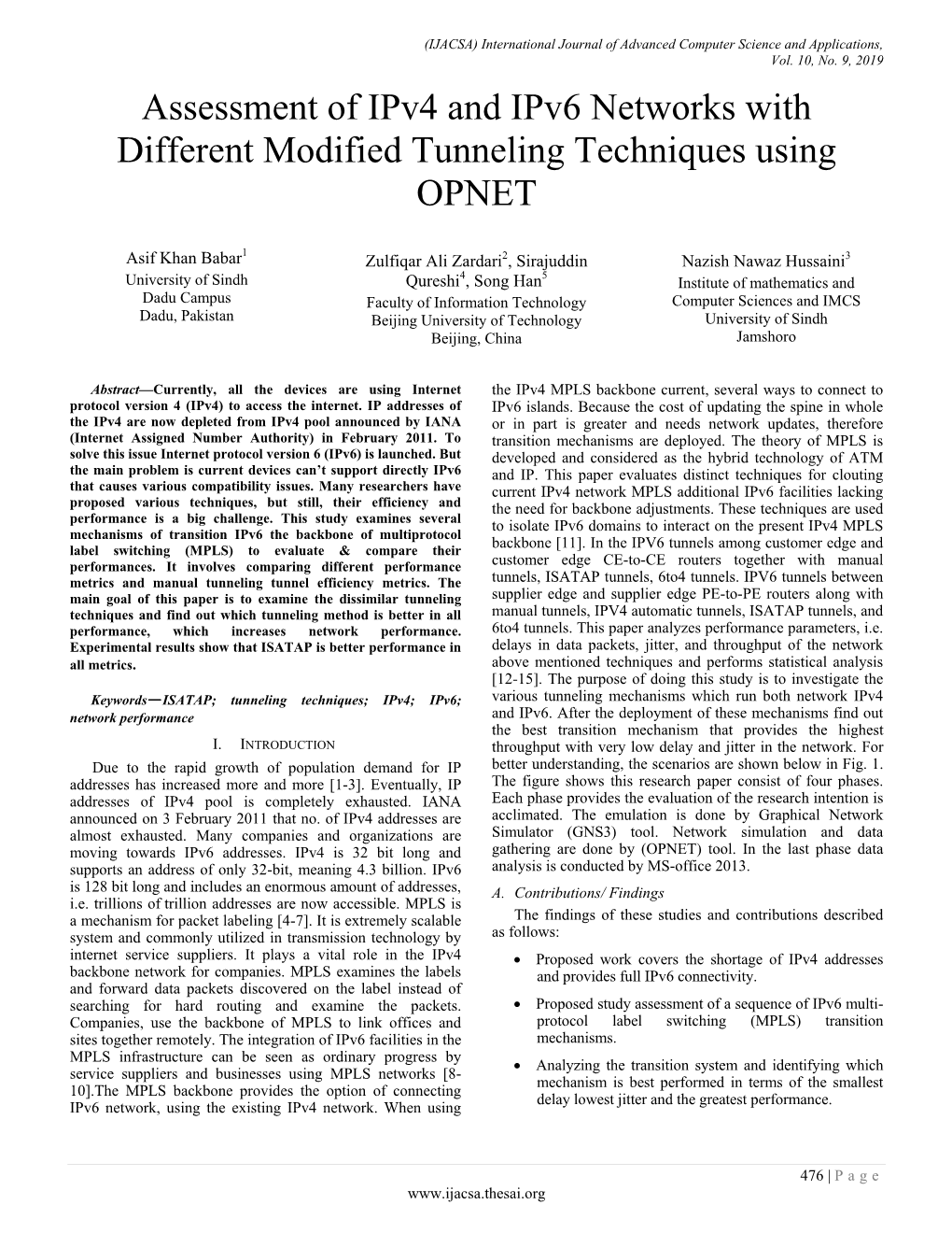 Assessment of Ipv4 and Ipv6 Networks with Different Modified Tunneling Techniques Using OPNET