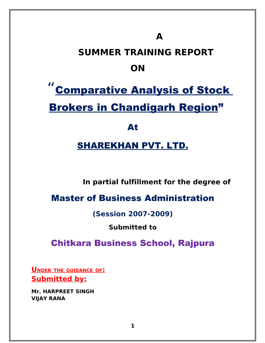 “Comparative Analysis of Stock Brokers in Chandigarh Region”