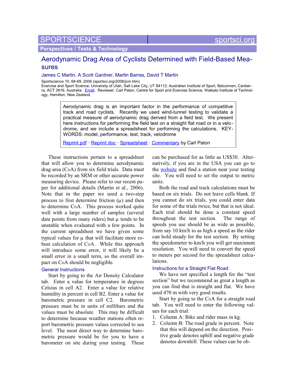 Aerodynamic Drag Area of Cyclists Determined with Field-Based Measures