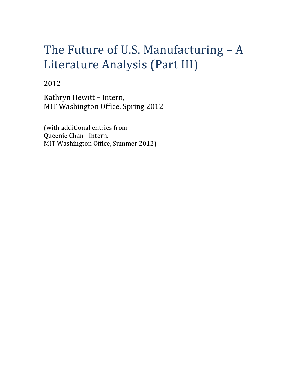 The Future of U.S. Manufacturing a Literature Analysis (Part III)