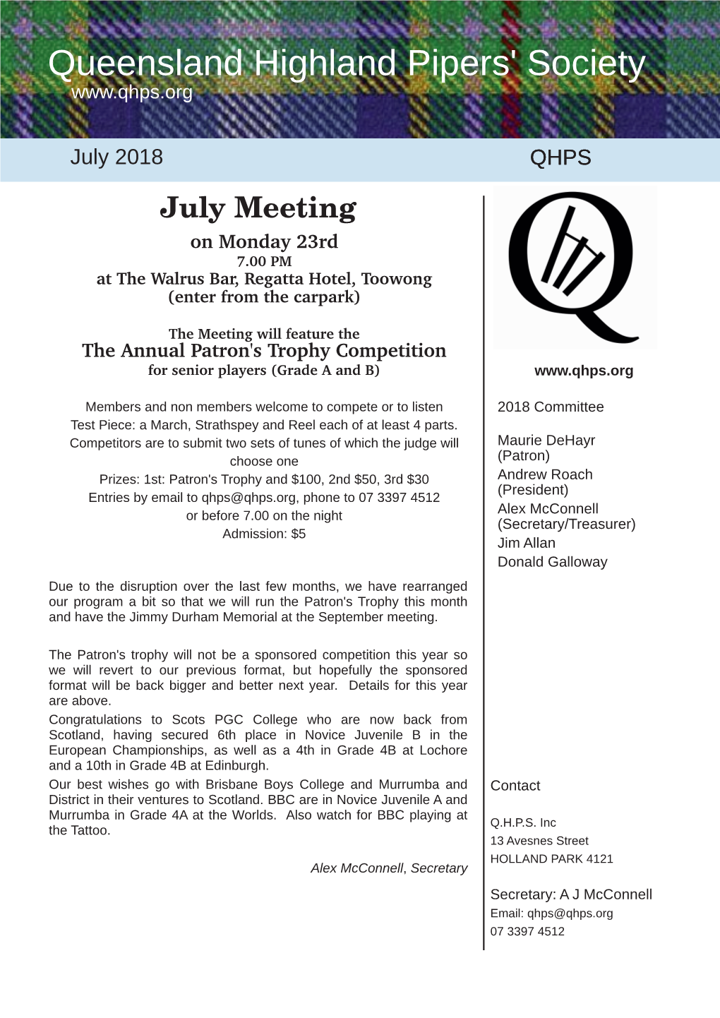 July Meeting on Monday 23Rd 7.00 PM at the Walrus Bar, Regatta Hotel, Toowong (Enter from the Carpark)
