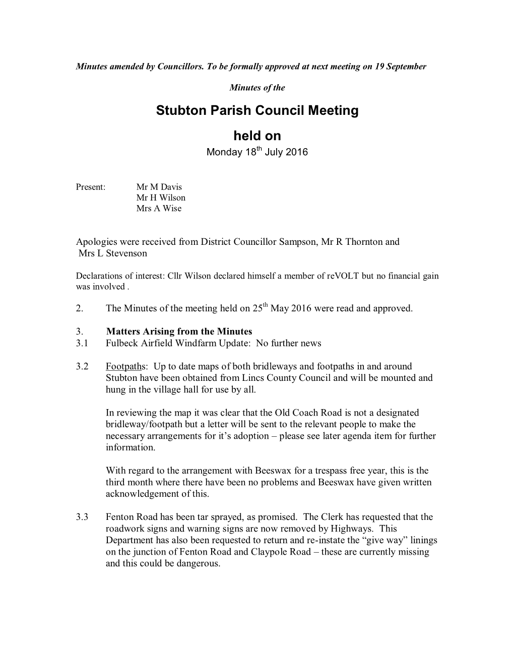 Minutes of the Stubton Parish Council Meeting Held on Monday 18Th July 2016