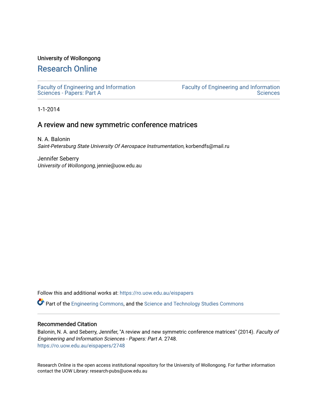 A Review and New Symmetric Conference Matrices