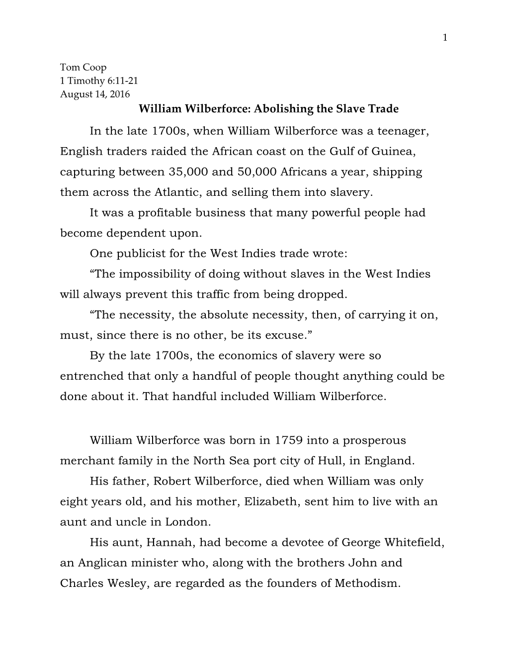 William Wilberforce: Abolishing the Slave Trade in the Late 1700S, When