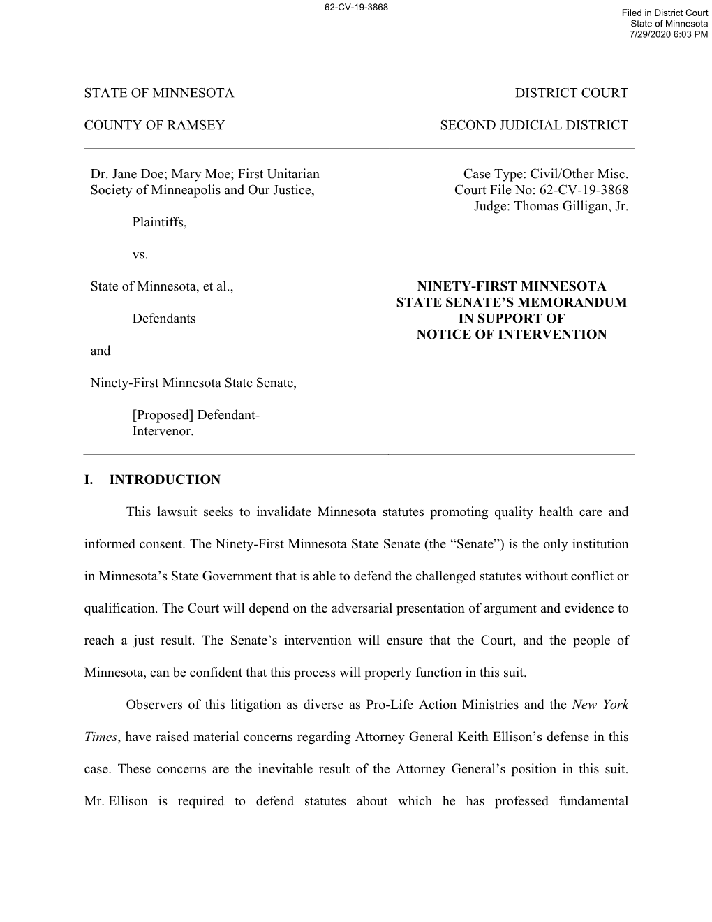 STATE of MINNESOTA DISTRICT COURT COUNTY of RAMSEY SECOND JUDICIAL DISTRICT Dr. Jane Doe; Mary Moe; First Unitarian Society Of