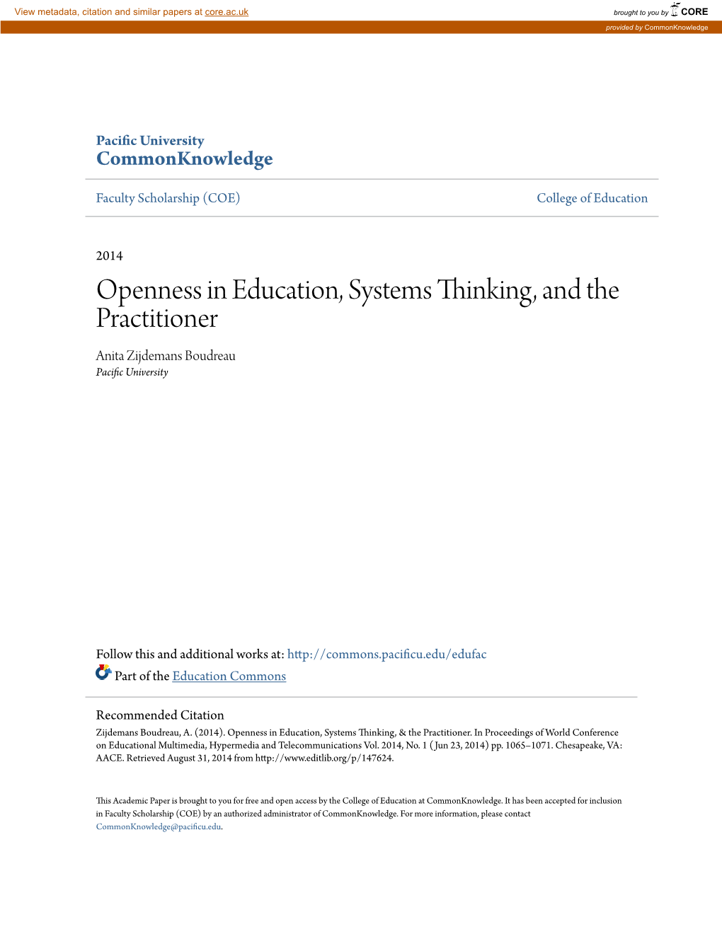 Openness in Education, Systems Thinking, and the Practitioner Anita Zijdemans Boudreau Pacific Nu Iversity