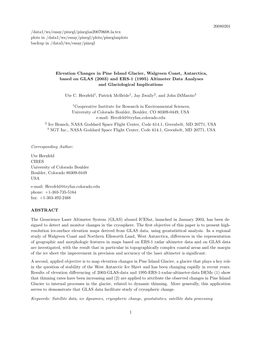 Elevation Changes in Pine Island Glacier, Walgreen Coast, Antarctica, Based on GLAS (2003) and ERS-1 (1995) Altimeter Data Analyses and Glaciological Implications