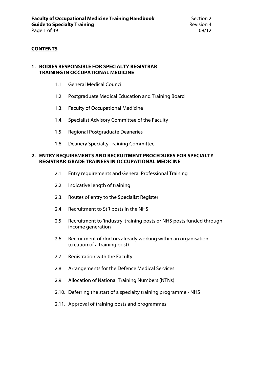 Faculty of Occupational Medicine Training Handbook Section 2 Guide to Specialty Training Revision 4 Page 1 of 49 08/12 CONTENTS