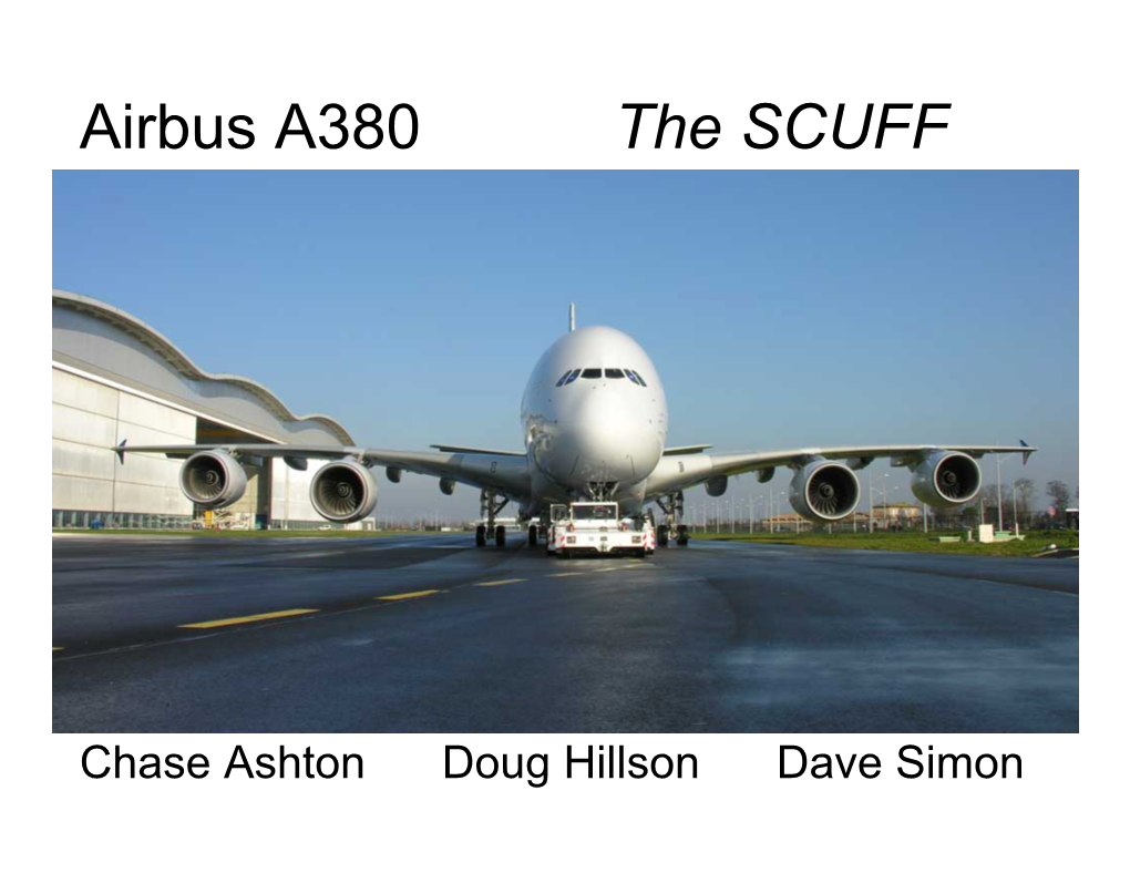 Airbus A380 the SCUFF