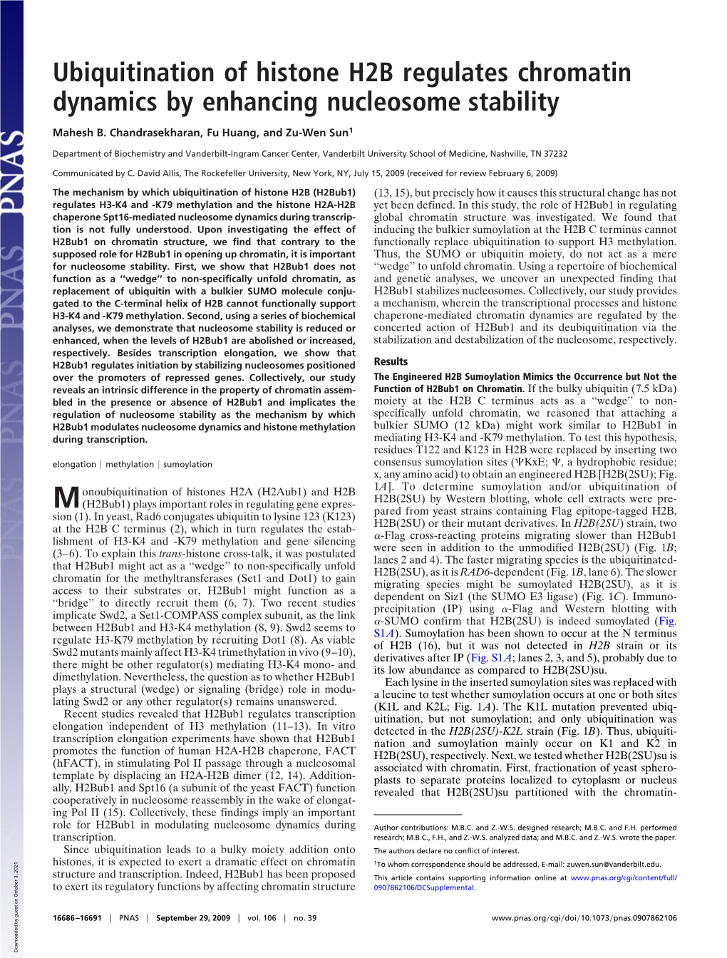 Ubiquitination of Histone H2B Regulates Chromatin Dynamics by Enhancing Nucleosome Stability