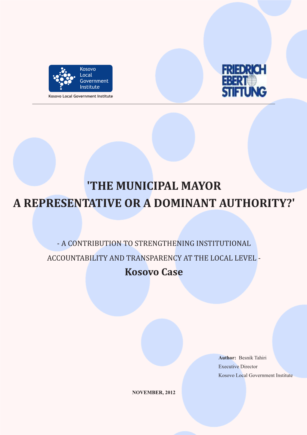 The Municipal Mayor a Representative Or a Dominant Authority?'