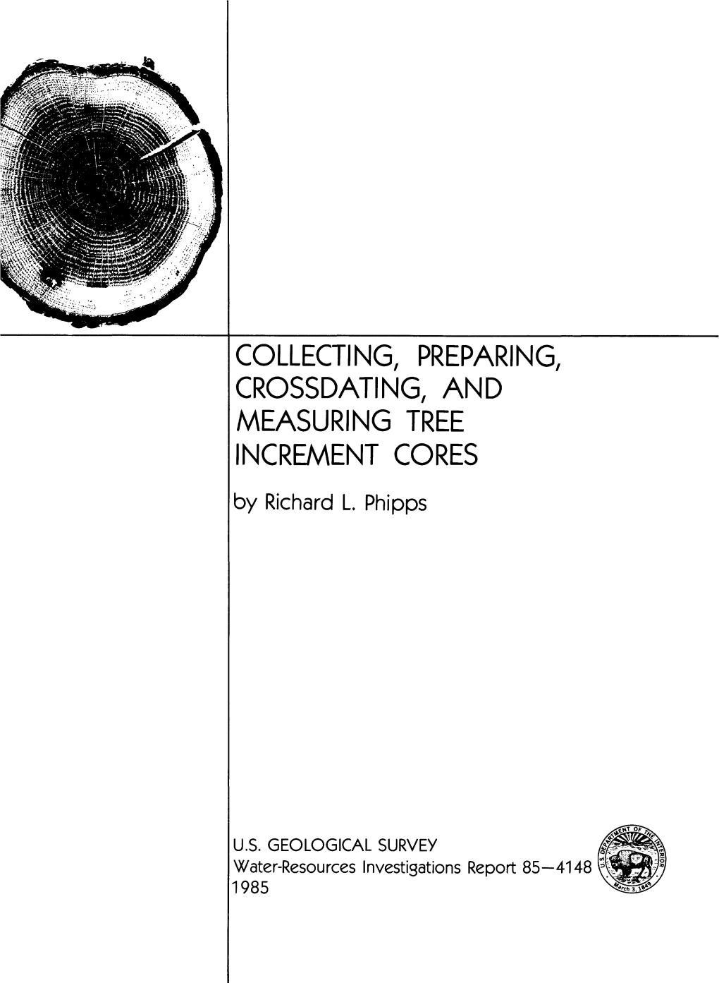COLLECTING, PREPARING, CROSSDATING, and MEASURING TREE INCREMENT CORES by Richard L