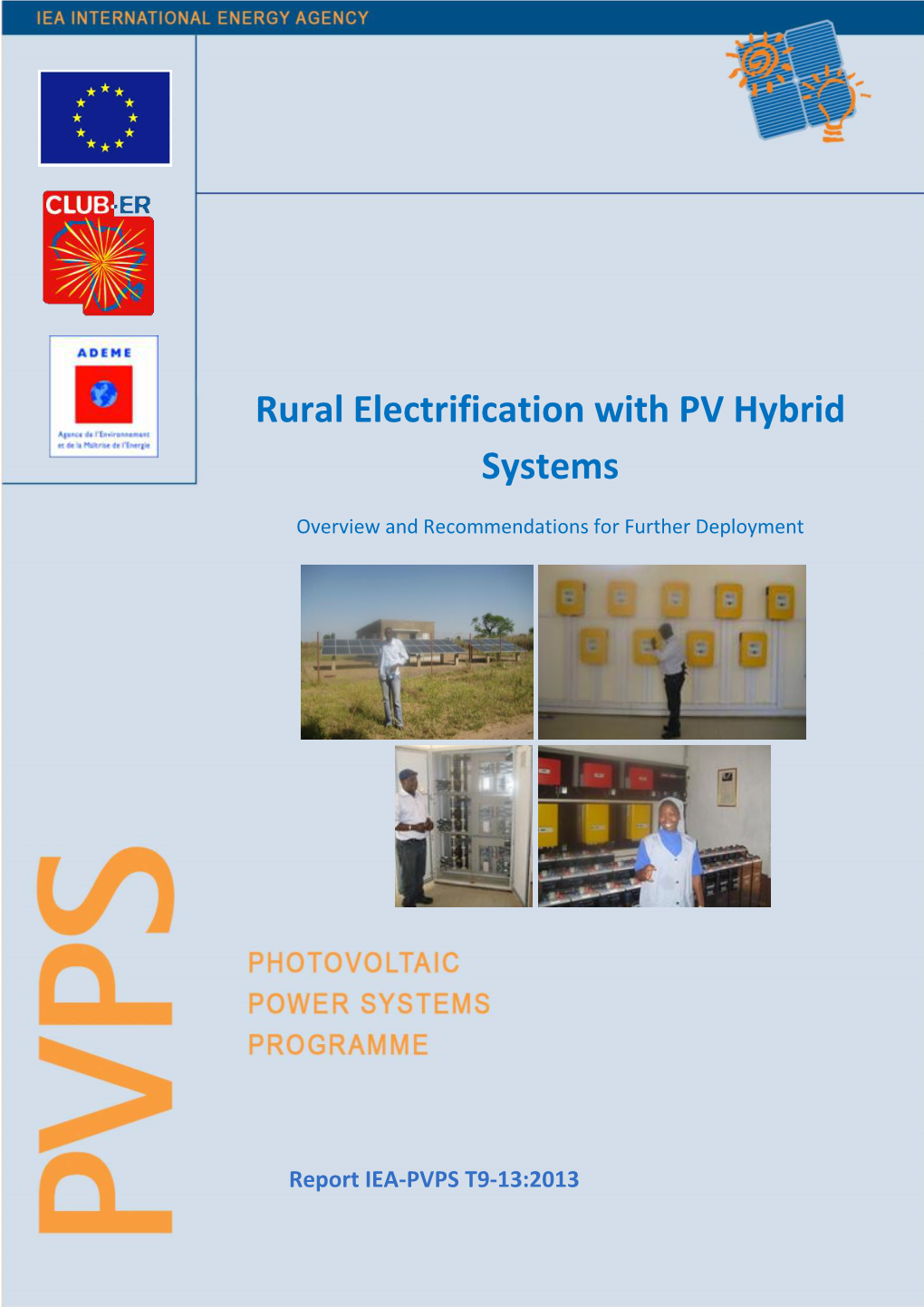 Rural Electrification with PV Hybrid Systems