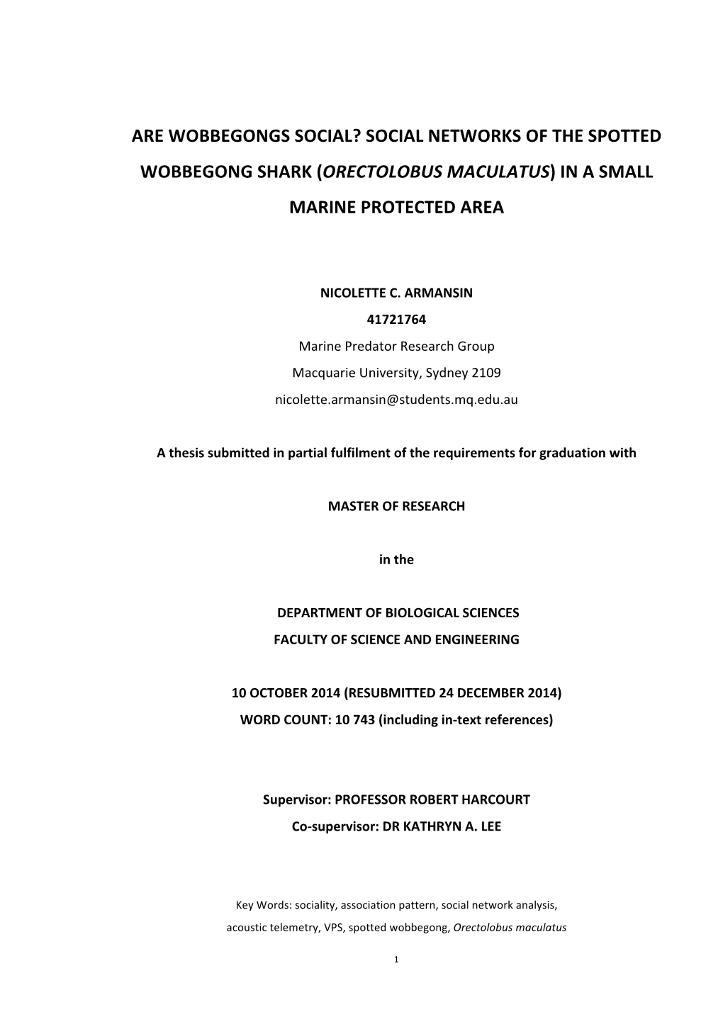 Are Wobbegongs Social? Social Networks of the Spotted Wobbegong Shark (Orectolobus Maculatus) in a Small Marine Protected Area