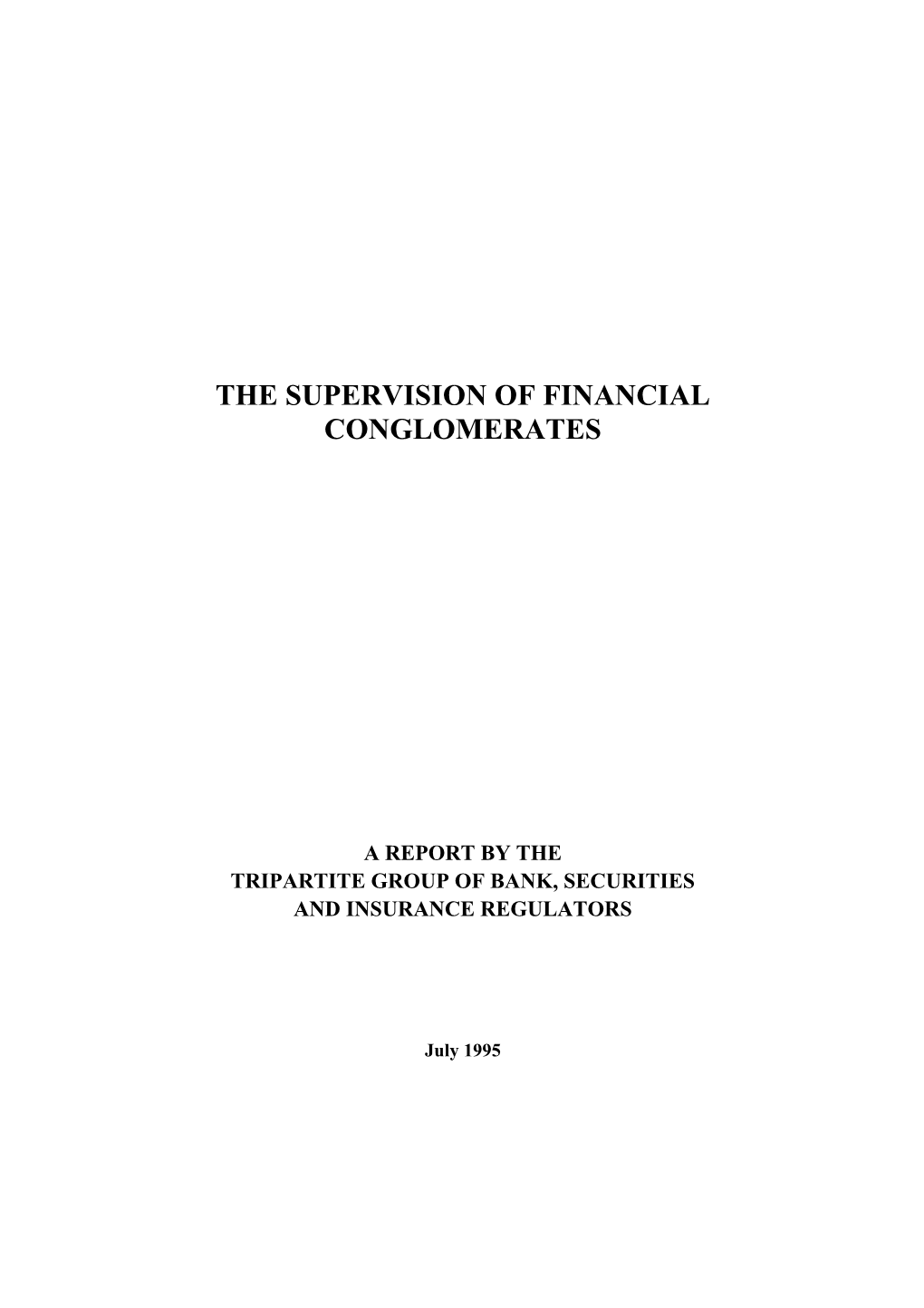 The Supervision of Financial Conglomerates, July 1995