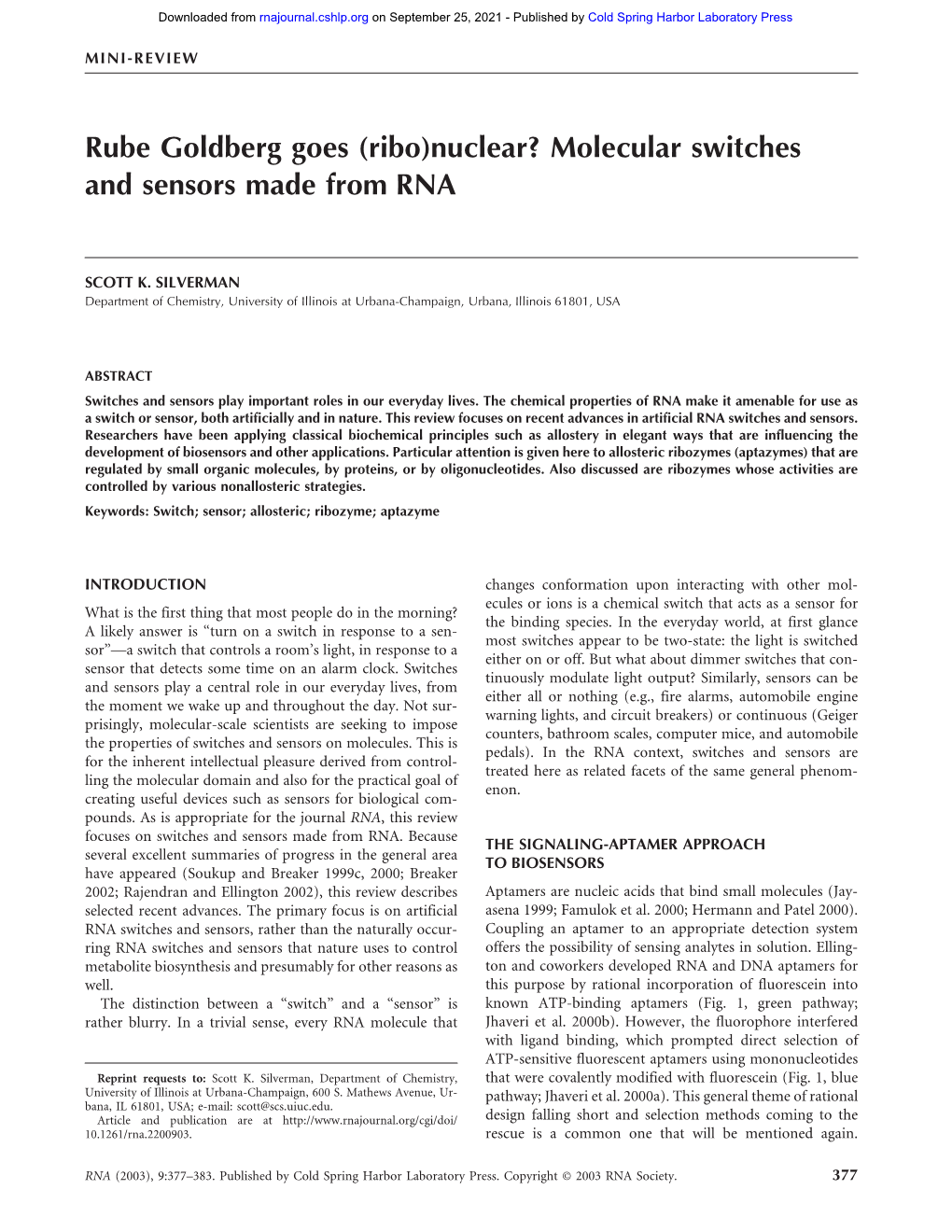 (Ribo)Nuclear? Molecular Switches and Sensors Made from RNA