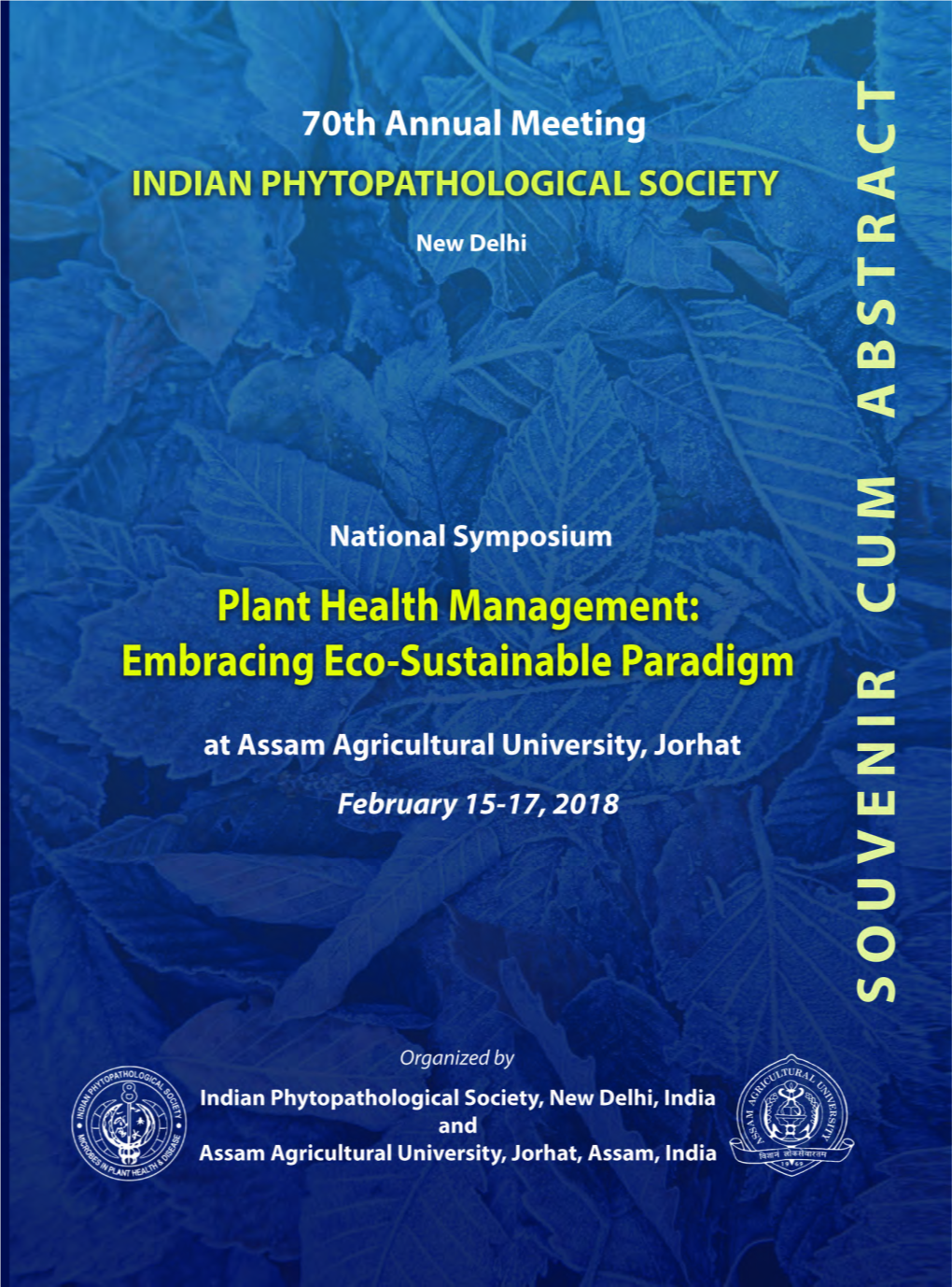 70Th Annual Meeting INDIAN PHYTOPATHOLOGICAL SOCIETY (IPS) NEW DELHI