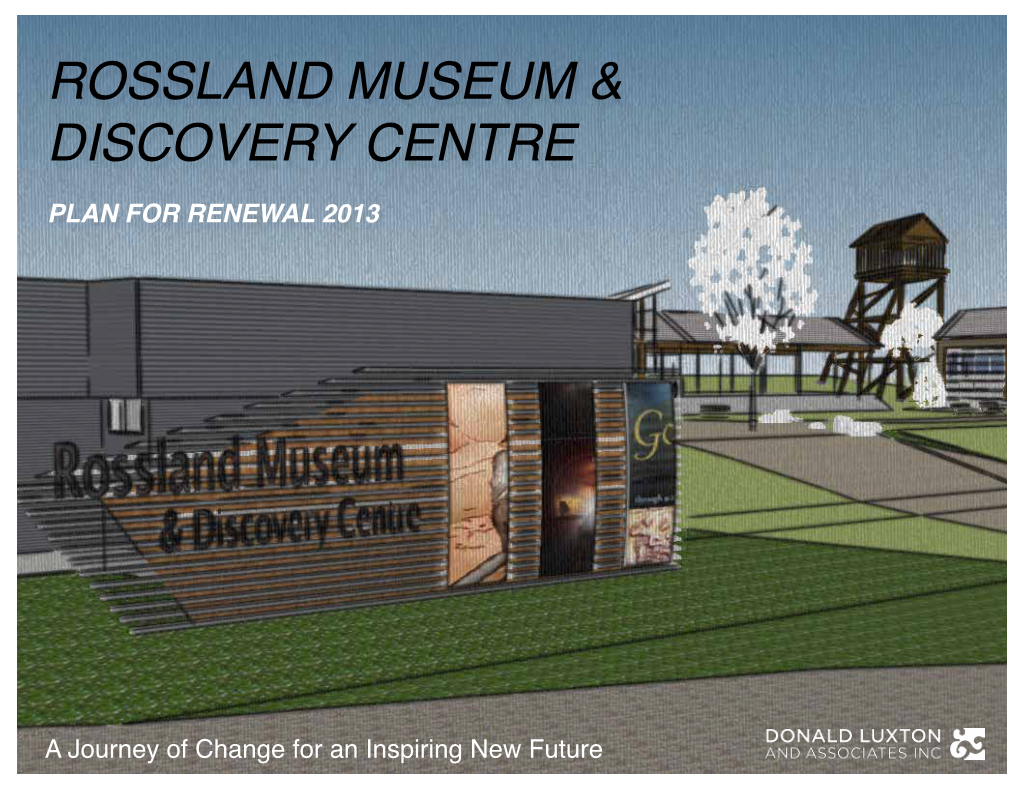 Rossland Museum & Discovery Centre Plan for Renewal 2013