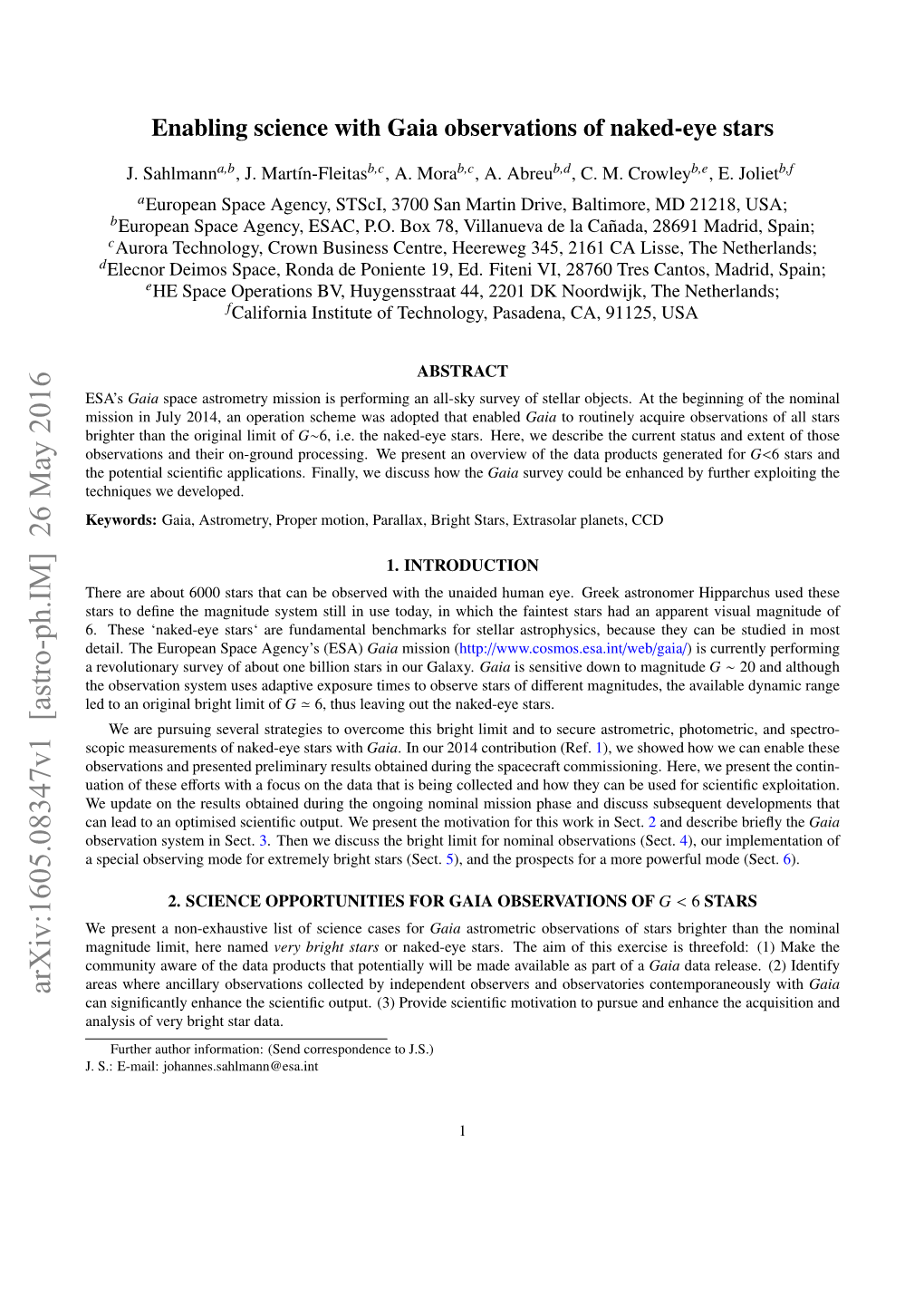 Enabling Science with Gaia Observations of Naked-Eye Stars