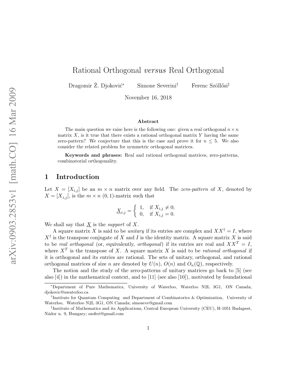 Rational Orthogonal Versus Real Orthogonal