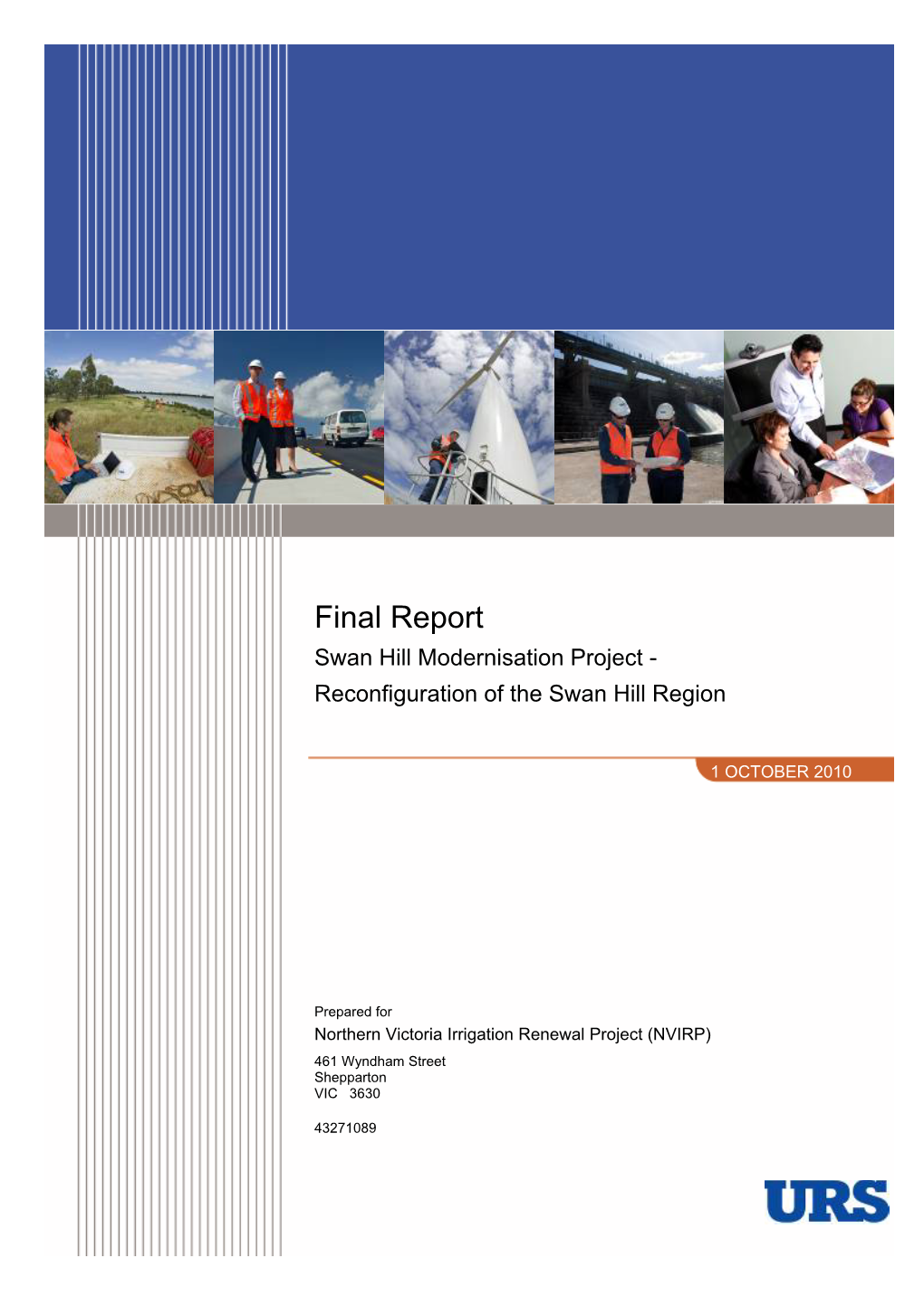 Final Report Swan Hill Modernisation Project - Reconfiguration of the Swan Hill Region