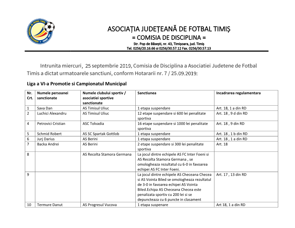 ASOCIAȚIA JUDEȚEANĂ DE FOTBAL TIMIȘ = COMISIA DE DISCIPLINA = Str