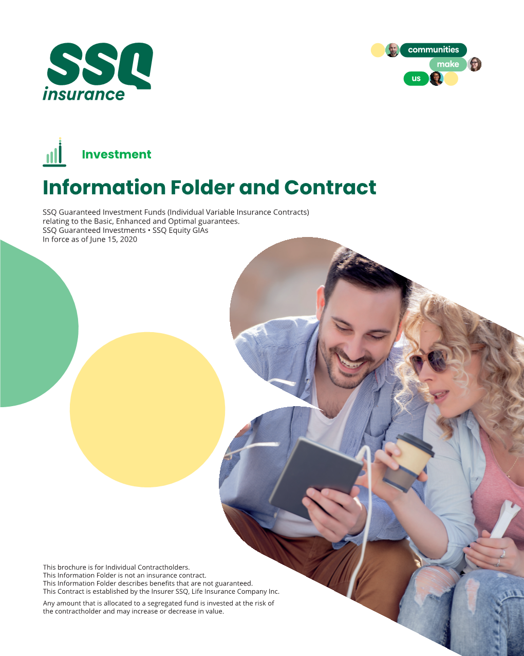 Information Folder and Contract SSQ Guaranteed Investment Funds (Individual Variable Insurance Contracts) Relating to the Basic, Enhanced and Optimal Guarantees