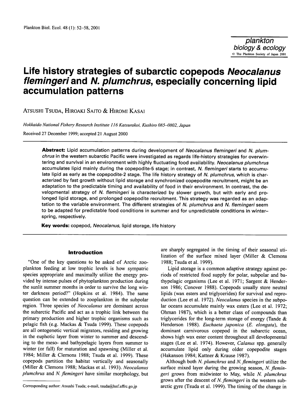 Life History Strategies of Subarctic Copepods Neocalanus Flemingeriand N