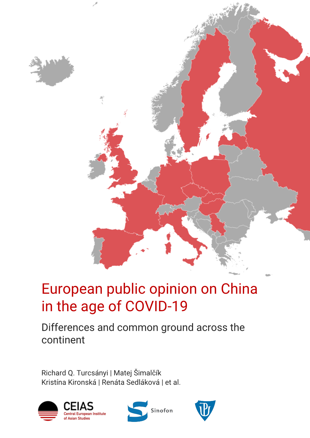 European Public Opinion on China in the Age of COVID-19 Differences and Common Ground Across the Continent