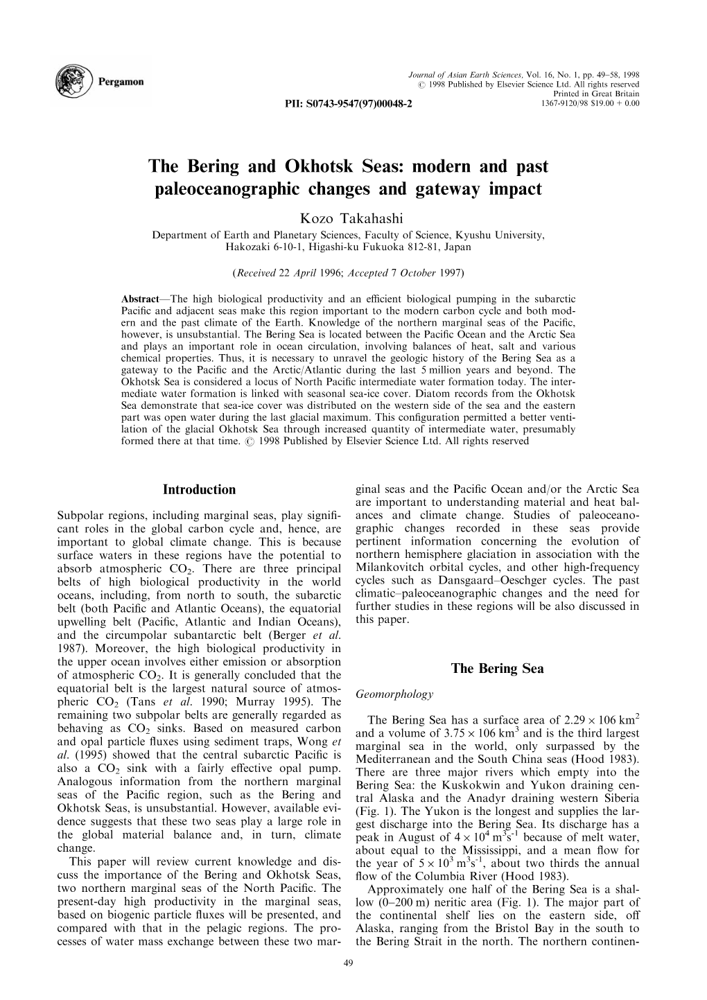 The Bering and Okhotsk Seas: Modern and Past Paleoceanographic Changes and Gateway Impact