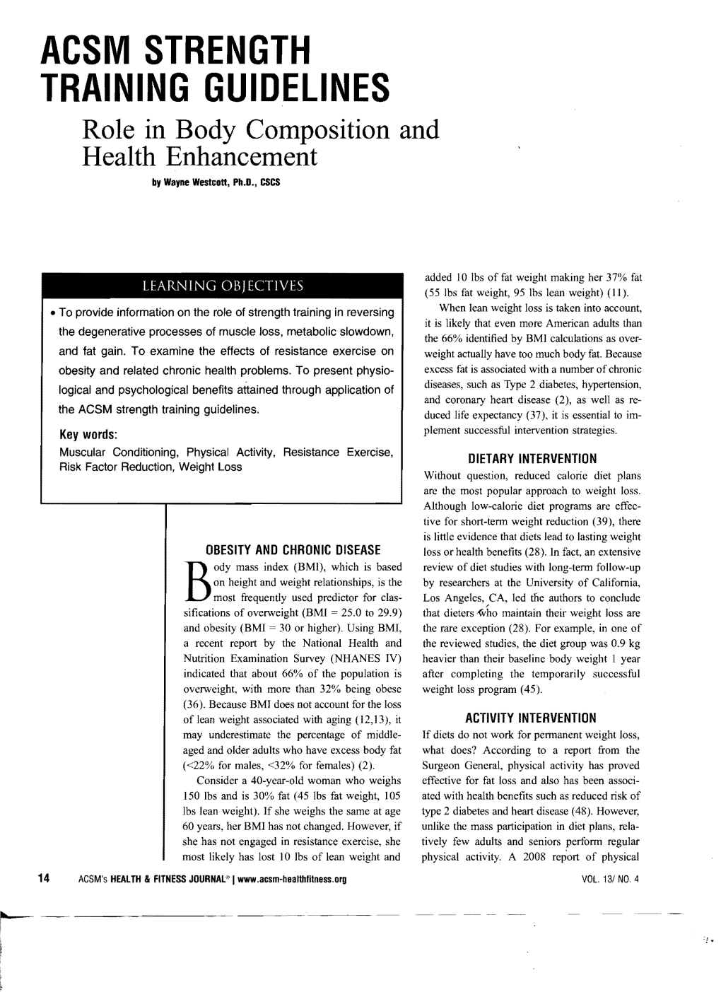 ACSM STRENGTH TRAINING GUIDELINES Role in Body Composition and Health Enhancement by Wayne Westcott, Ph.D., CSCS