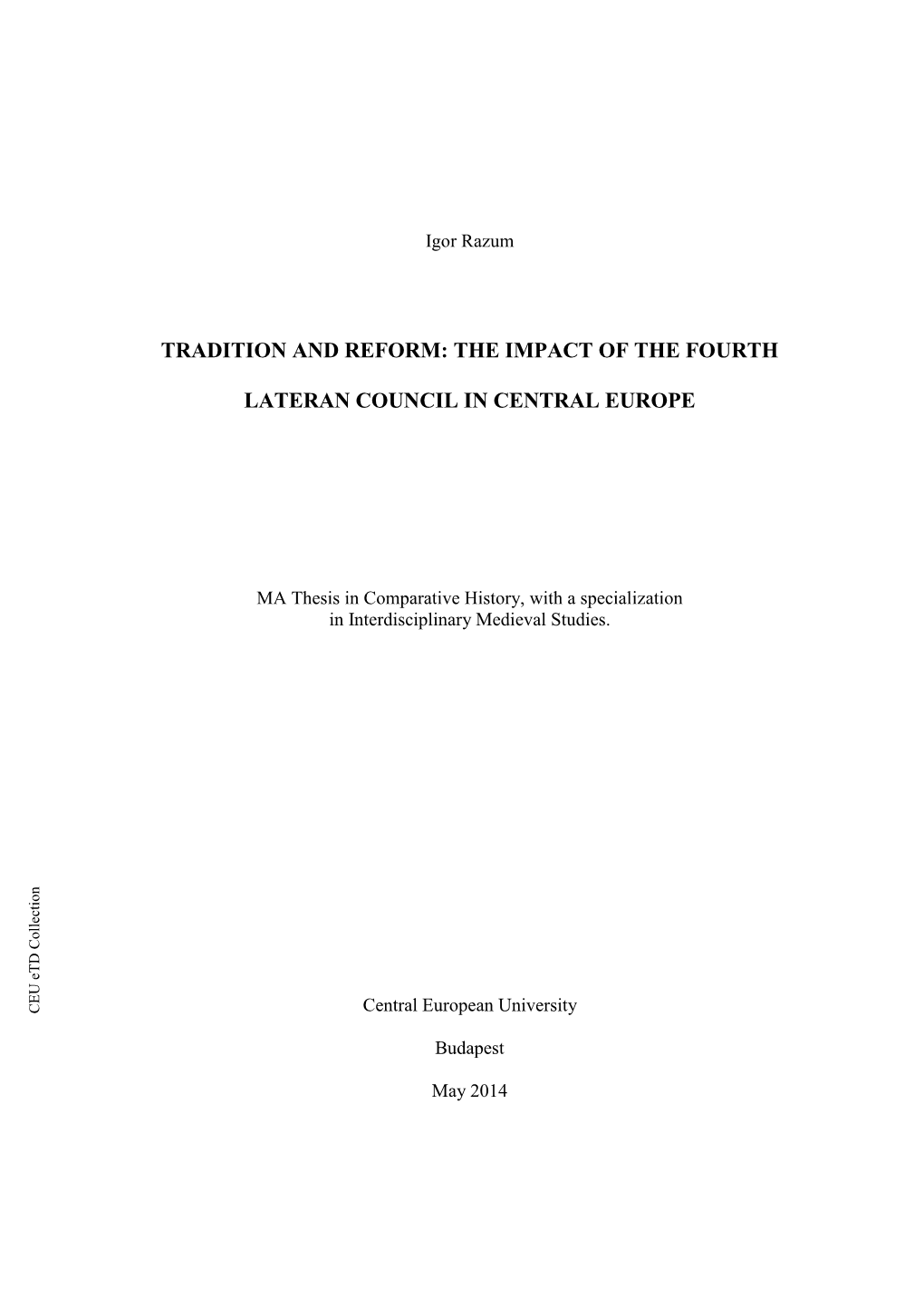 THE IMPACT of the FOURTH LATERAN COUNCIL in CENTRAL EUROPE MA Thesis Incomparative History,With Aspecialization In