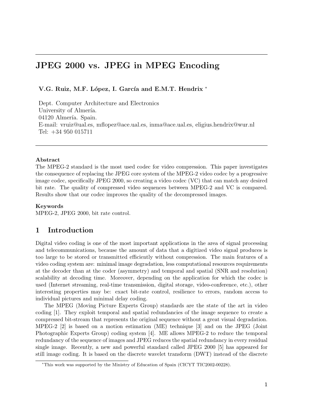 JPEG 2000 Vs. JPEG in MPEG Encoding