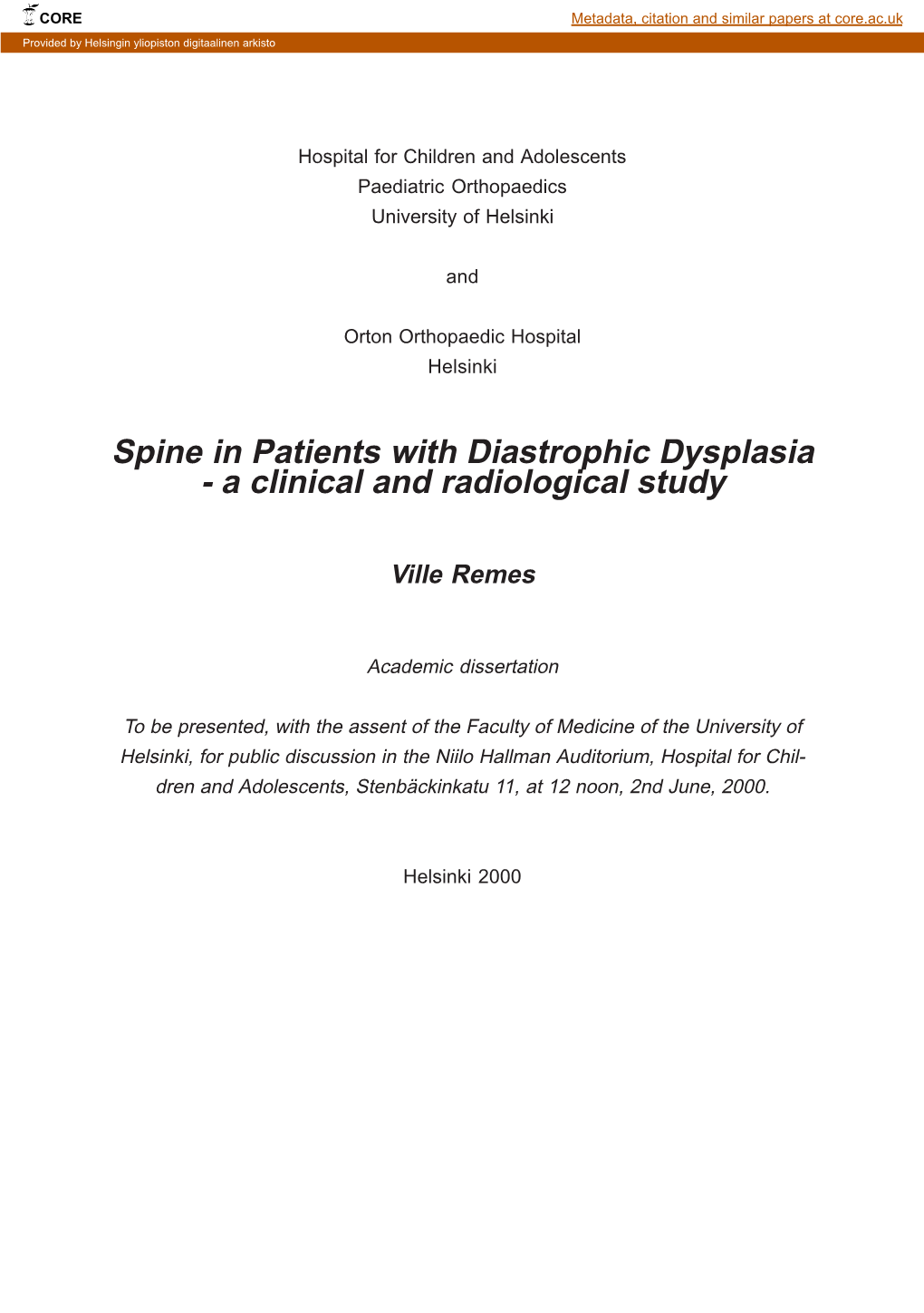 Spine in Patients with Diastrophic Dysplasia - a Clinical and Radiological Study