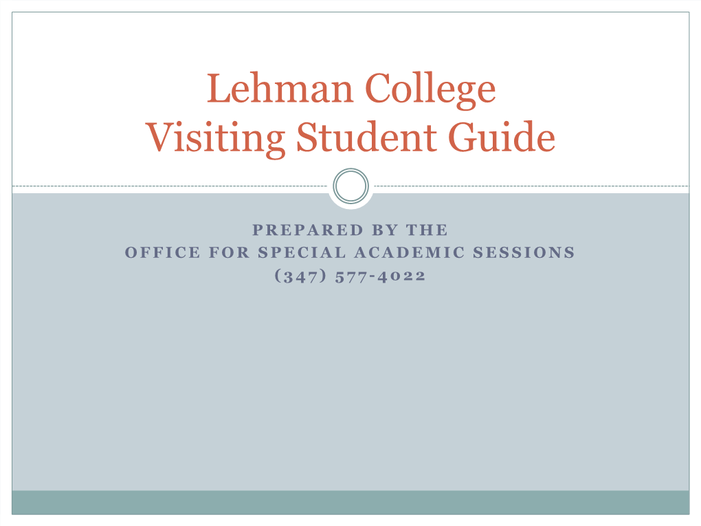 Lehman College Visiting Student Orientation