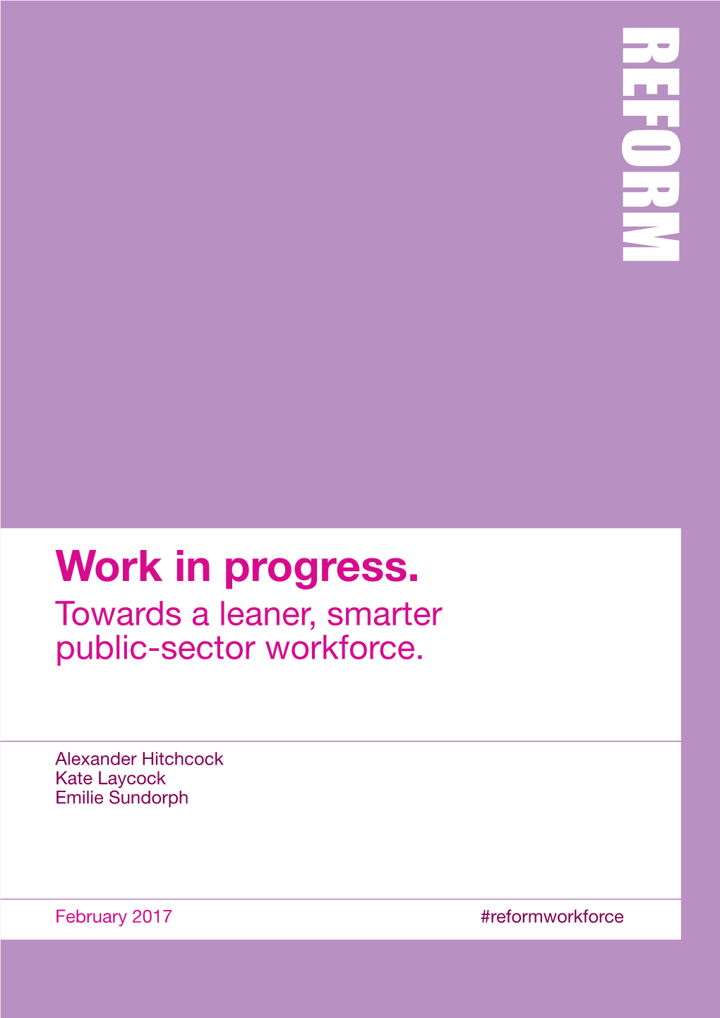 Work in Progress. Towards a Leaner, Smarter Public-Sector Workforce