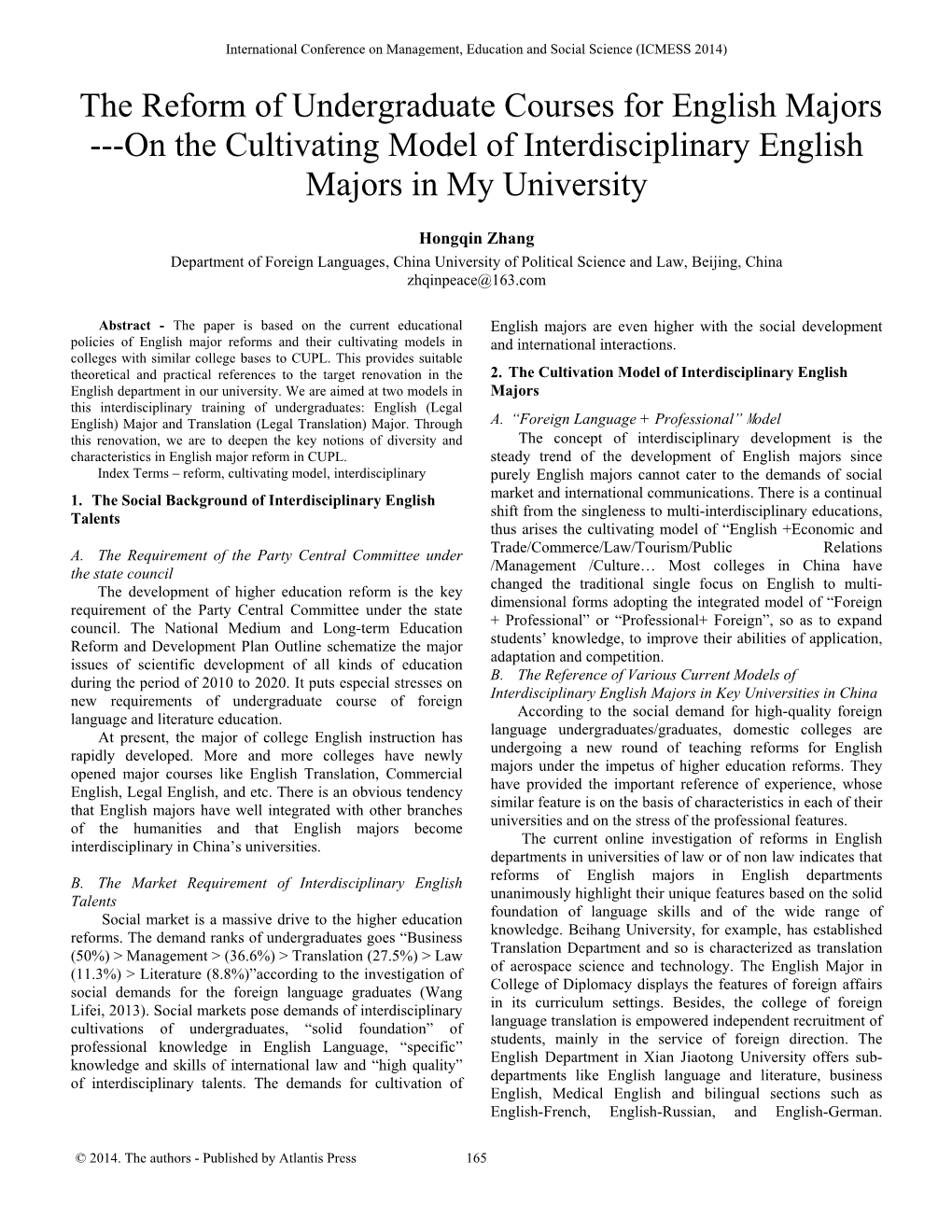 The Reform of Undergraduate Courses for English Majors ---On the Cultivating Model of Interdisciplinary English Majors in My University